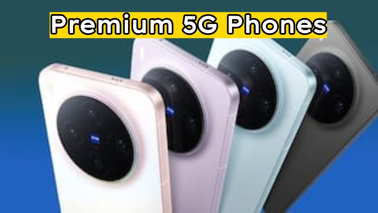 Best 5G Premium Phones At...