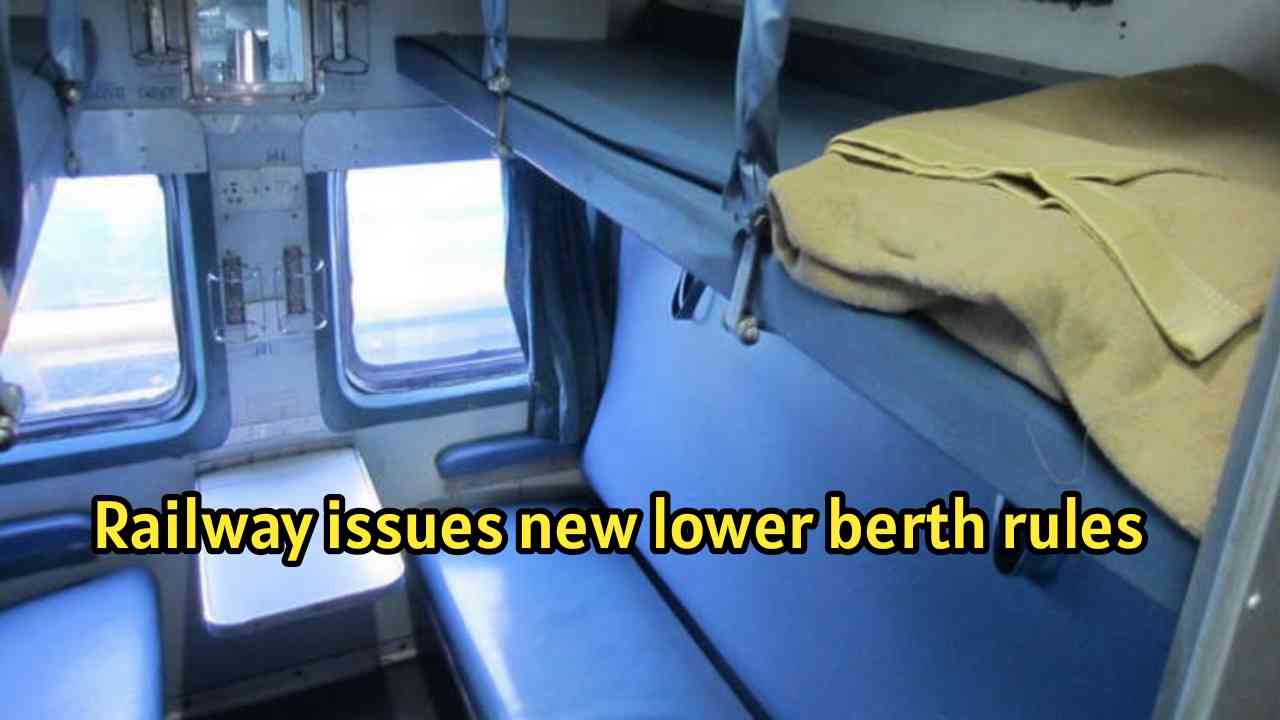 Railways’ New Lower Berth Reservation...