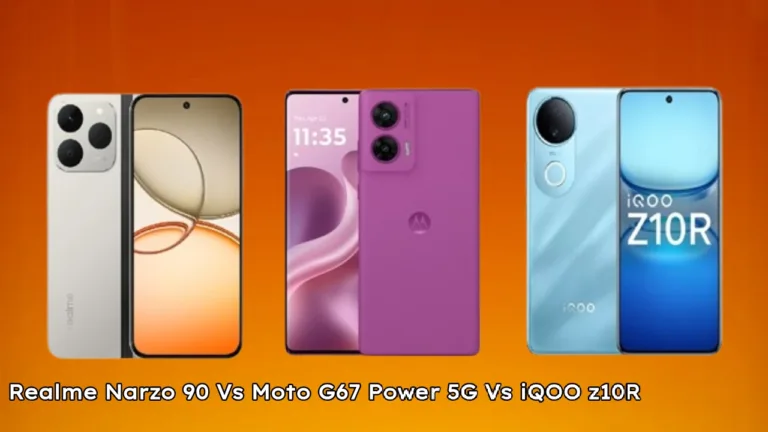 Realme Narzo 90 5G Vs Moto G67 Power 5G Vs iQOO Z10R 5G: Which One Is Best To Buy? Know Here!