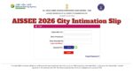 AISSEE 2026 City Intimation Slip OUT
