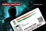 Aadhaar Card Fraud