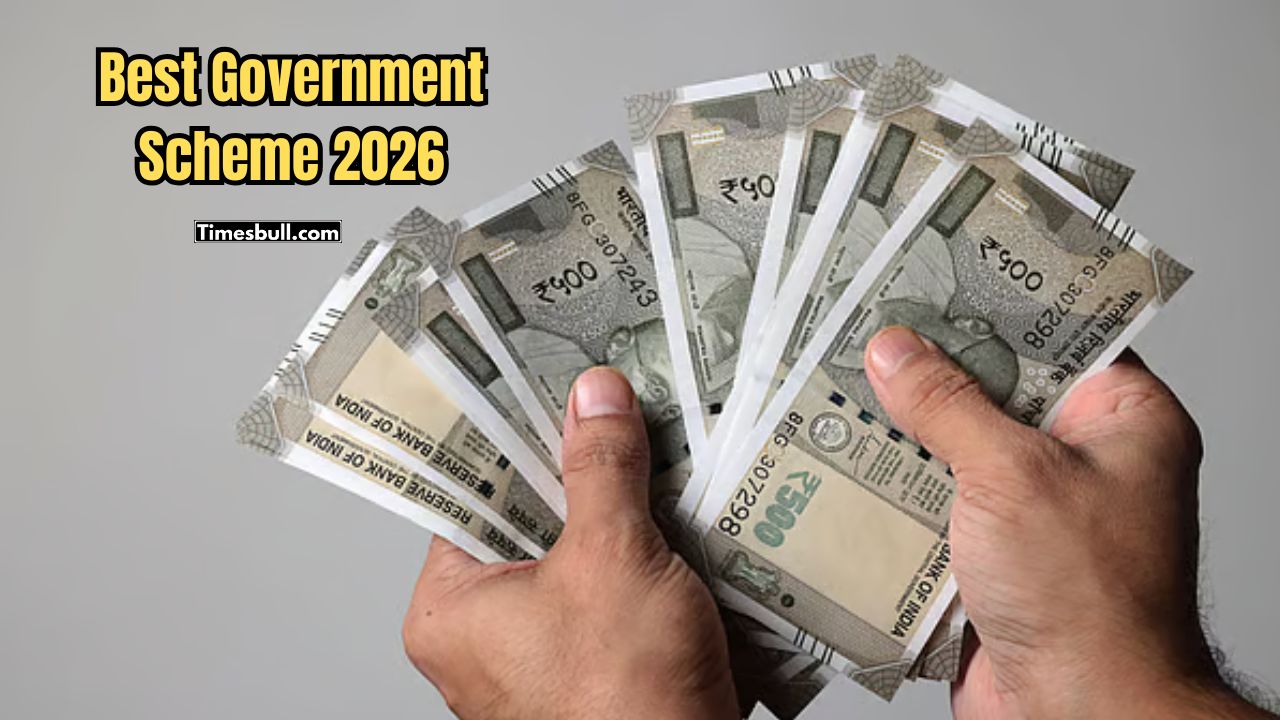Best Government Scheme 2026