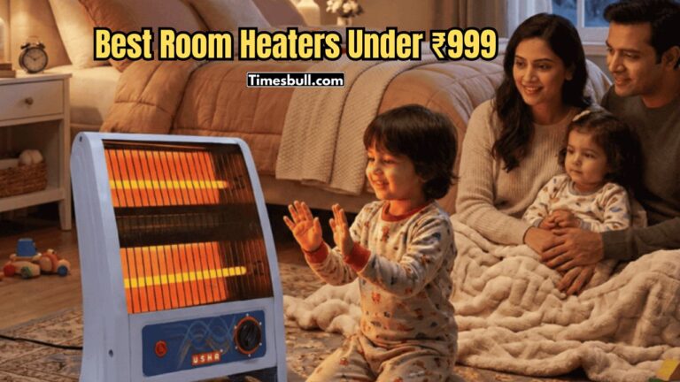 Best Room Heaters Under ₹999