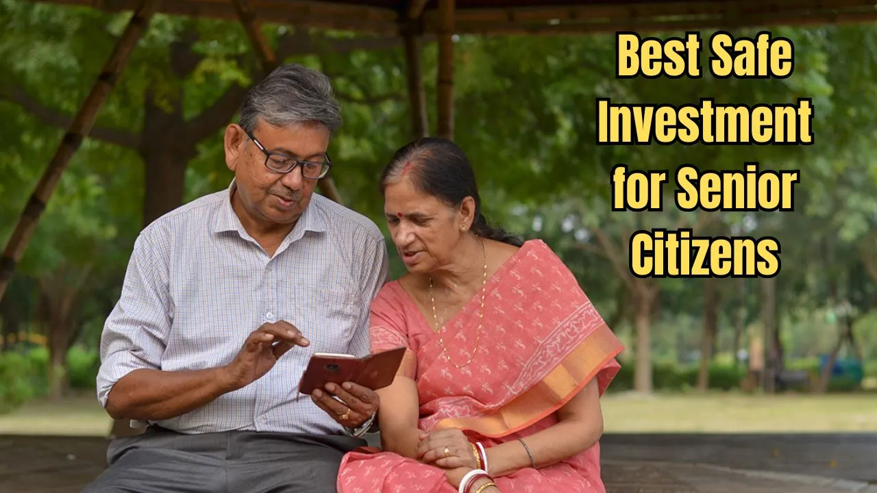 Best Safe Investment for Senior Citizens