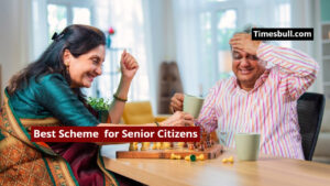 Best Scheme for Senior Citizens
