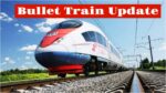 Bullet Train Update