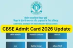 CBSE Admit Card 2026 Update