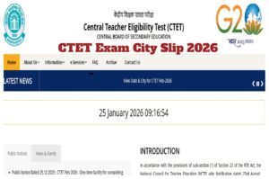 CTET Exam City Slip 2026 – Direct Link to Download at ctet.nic.in; Admit Card on Feb 5