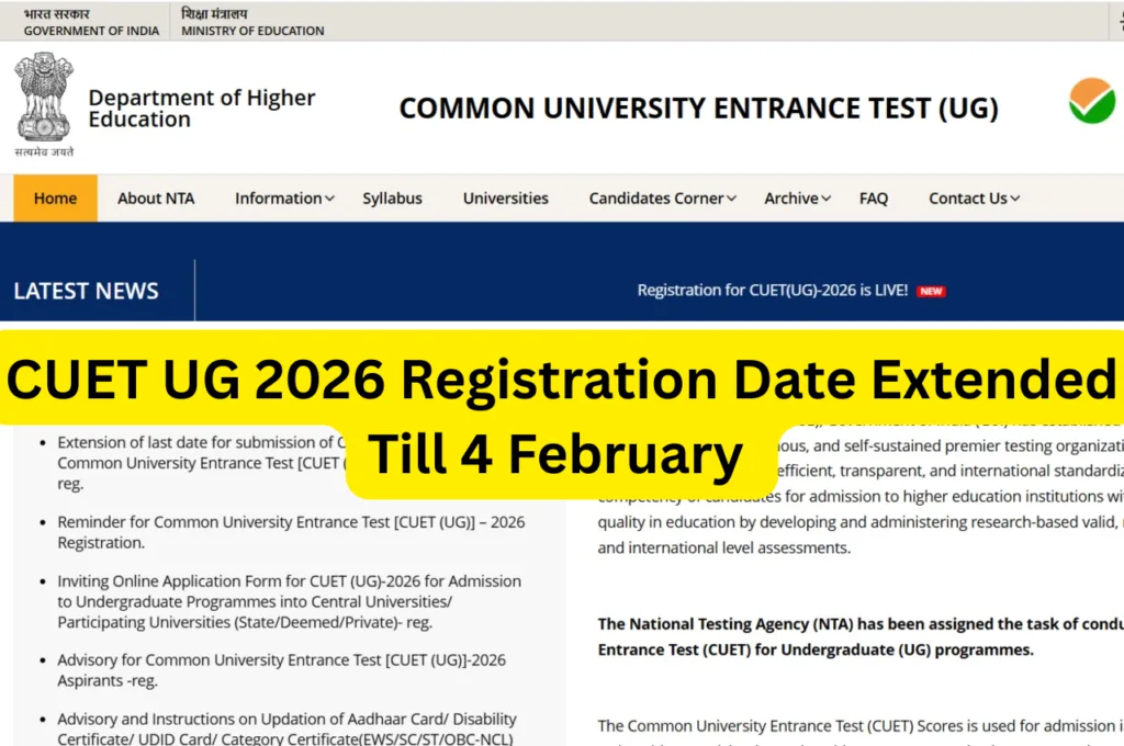CUET UG 2026 Registration Date Extended Till 4 February – Apply Online cuet.nta.nic.in