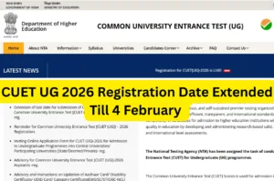 CUET UG 2026 Registration Date Extended Till 4 February – Apply Online cuet.nta.nic.in