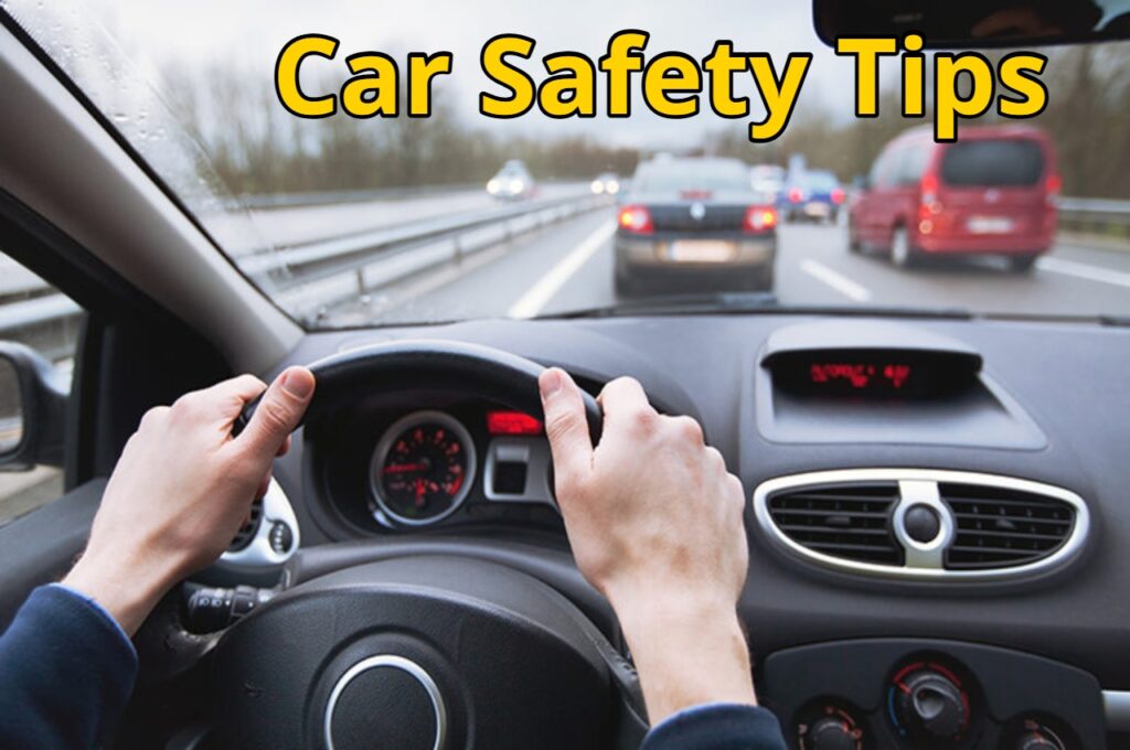 Follow These 5 Safety Rules While Traveling in a Car, Reduce the Risk of Accidents