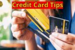 Credit Card Tips