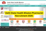 Delhi State Health Mission Pharmacist Recruitment 2026