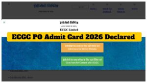 ECGC PO Admit Card 2026 Declared – How to Download Hall Ticket via Roll Number, Here Direct Link