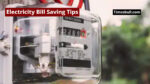 Electricity Bill Saving Tips