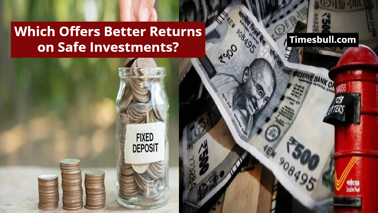 FDs or Small Savings Schemes