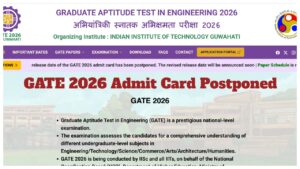 GATE 2026 Admit Card Postponed – Release New Date Soon at gate2026.iitg.ac.in; Check Latest Update