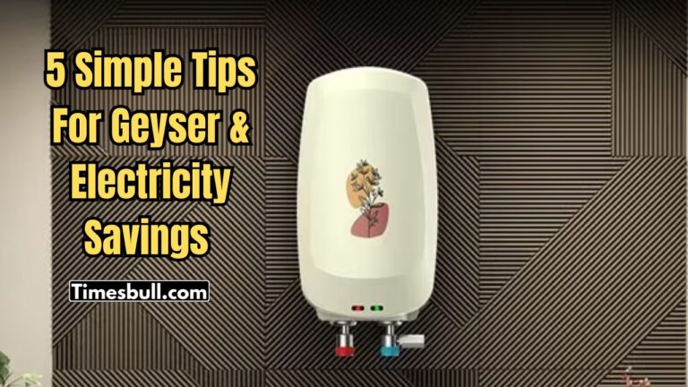 Geyser & Electricity Savings: 5 Simple Tips to Cut Winter Bills Without Skipping Hot Showers