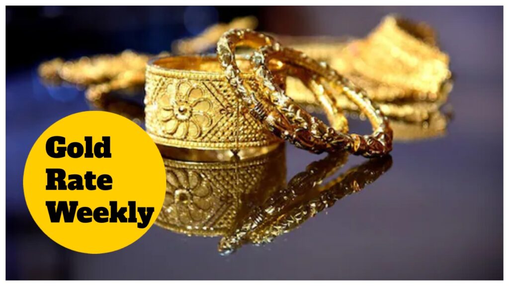 Gold Rate Weekly – Gold Jumps ₹3,320 in a Week, Check 22 & 24 Carat Gold Latest price city – Wise