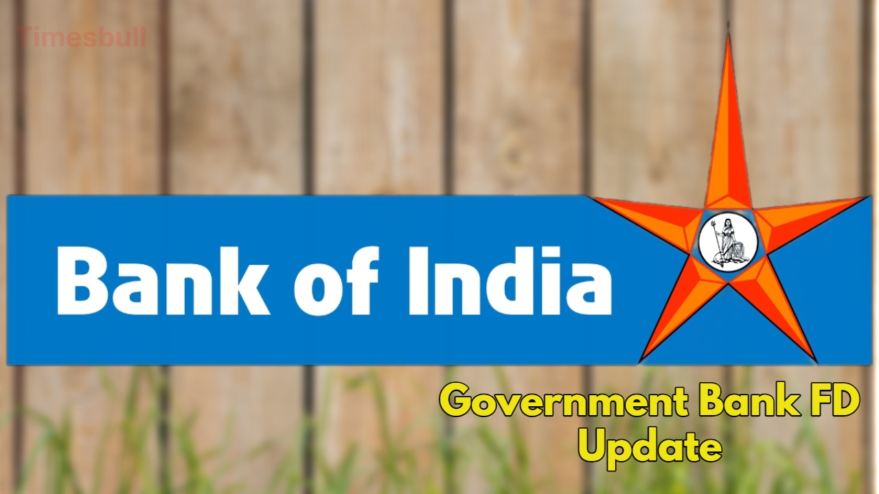 Bank of India FD Rates...