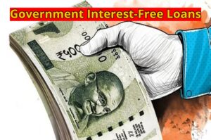 Government Offering Interest Free Loans of Rs 10 Lakh – Know Eligibility – Application Process