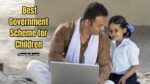 Government Scheme for Children