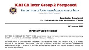 ICAI CA Inter Group 2 Postponed – Check Revised Timings and Admit Card Update