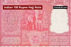 Indian 100 Rupee Hajj Note