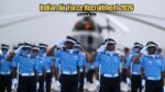 Indian Air Force Recruitment 2026