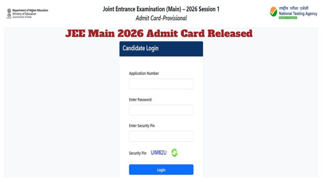 JEE Main 2026 Admit Card Released – How to Download Session 1 Hall Ticket at jeemain.nta.nic.in; Direct Link for Jan 21-24 Exams