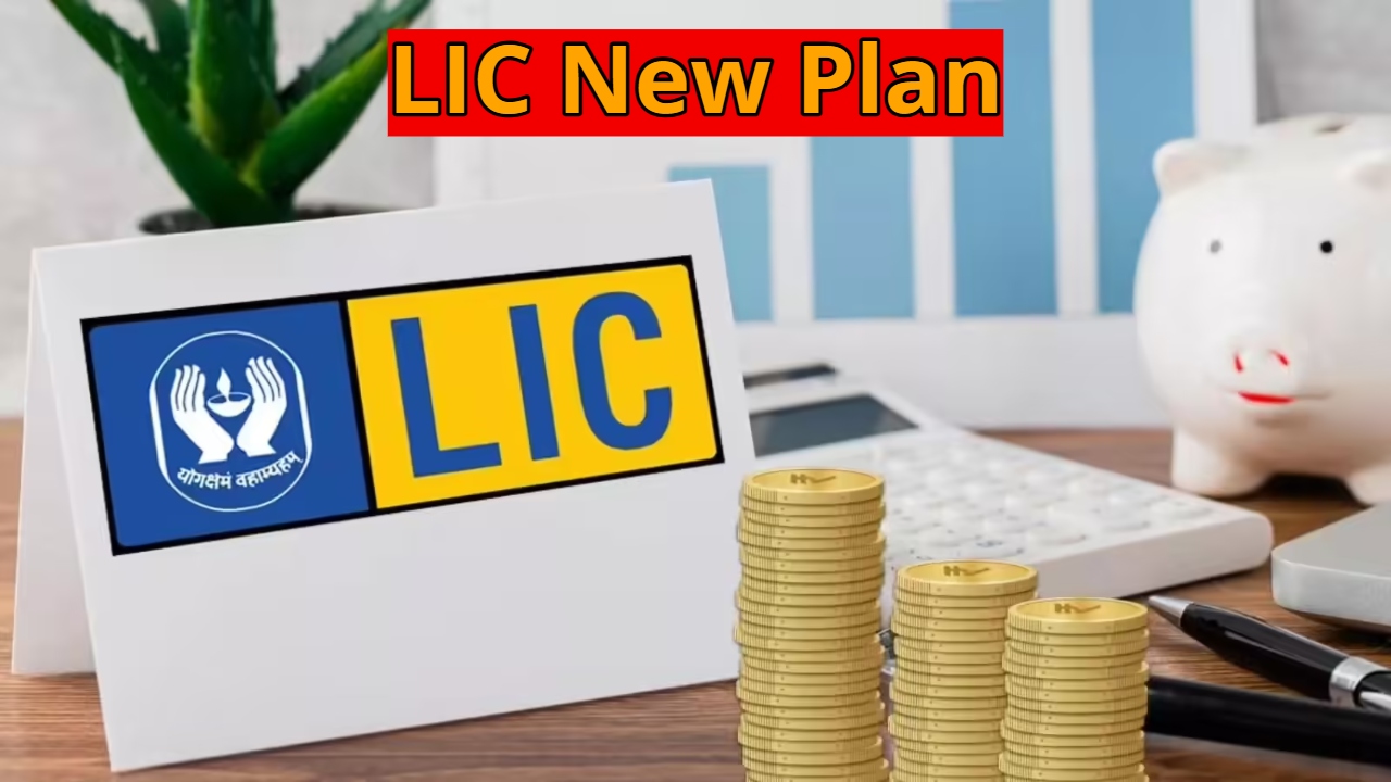 LIC’s New Plan – Single...