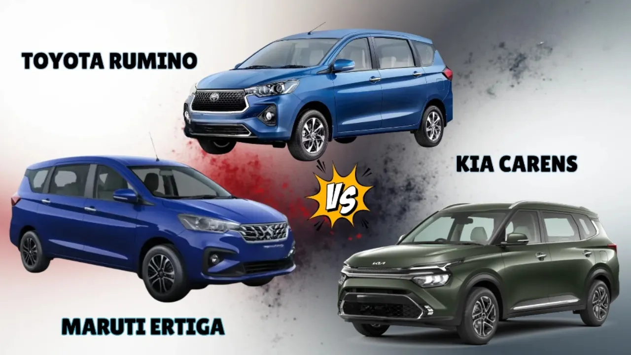 Maruti Ertiga 2026 vs Toyota Rumion 2026 vs Kia Carens 2026