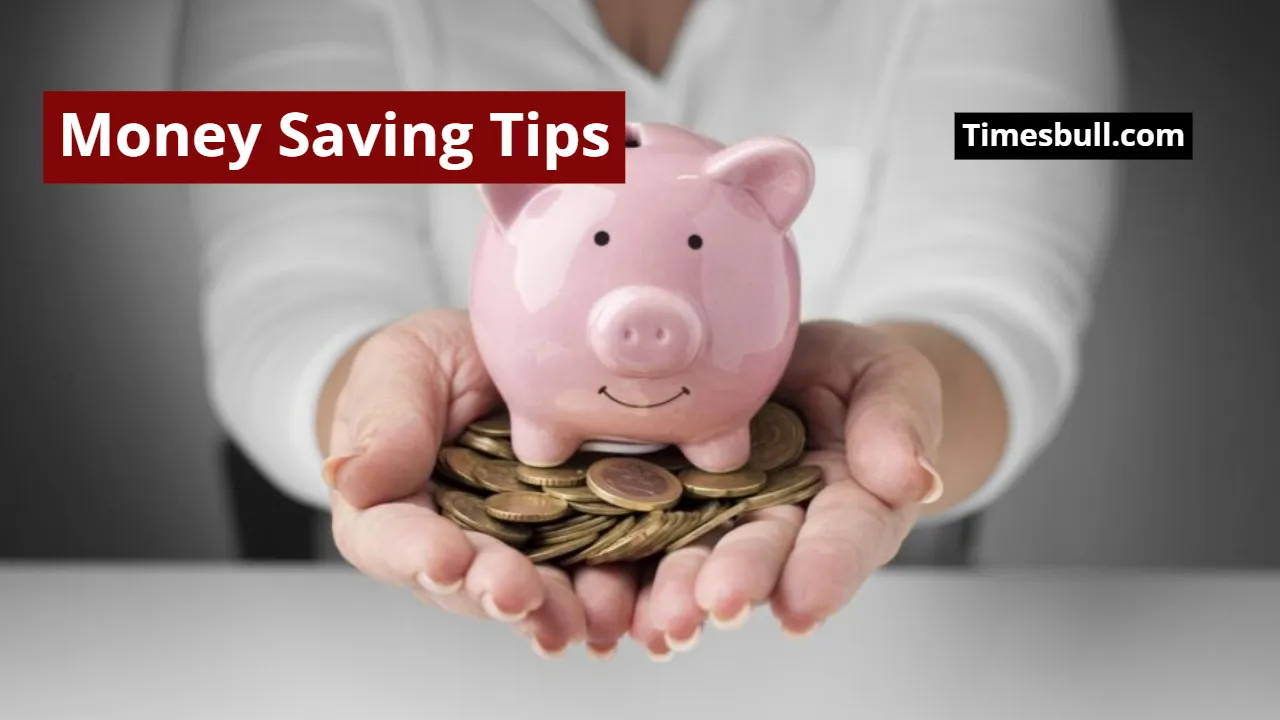 Money Saving Tips