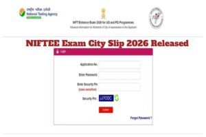 NTA NIFT 2026 Exam City Slip Released – How to Check Allotted City for Feb 8 Entrance Exam