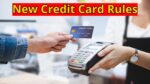 New Credit Card Rules