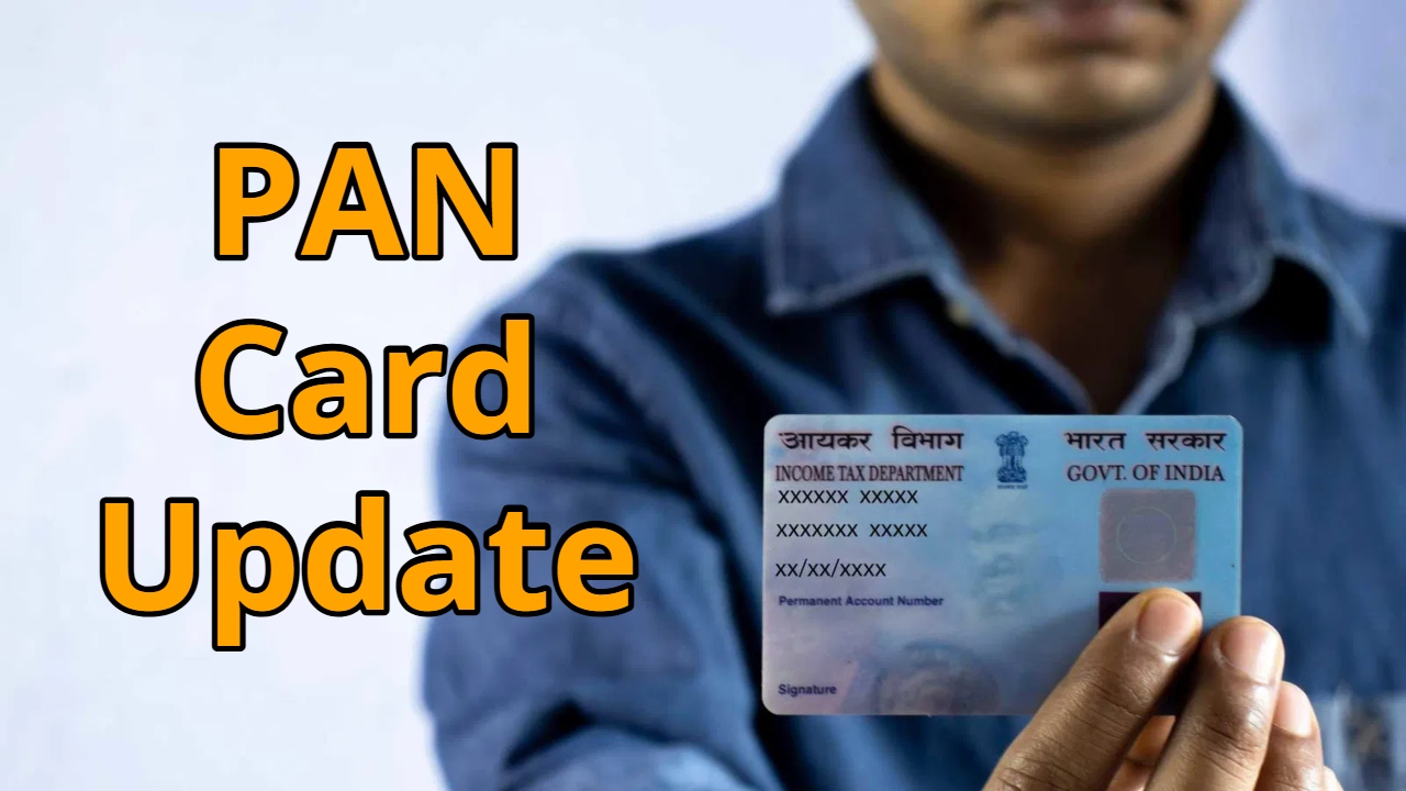 PAN Card Update – Is...