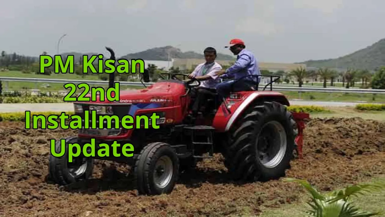 PM Kisan 22nd Installment Update
