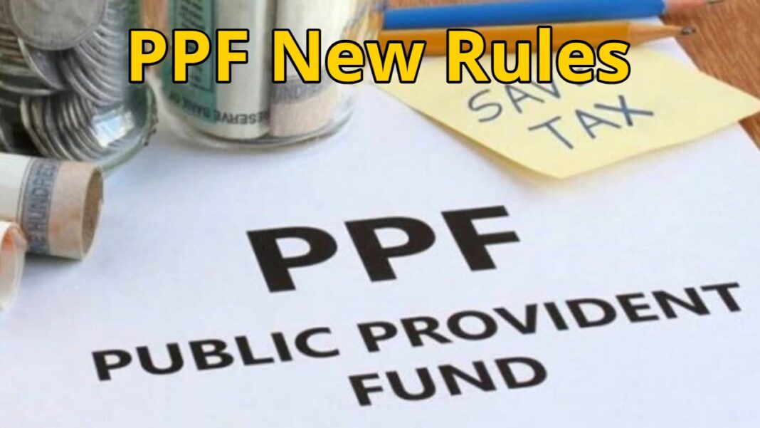 PPF New Rules