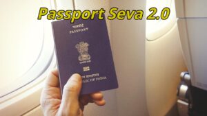 Passport Seva 2.0 – Your Passport Will Now Be High-Tech – Learn the Easy Application Process