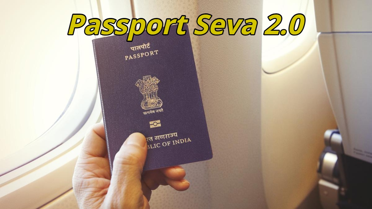 Passport Seva 2.0 – Your...