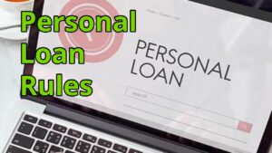 Personal Loan Rules