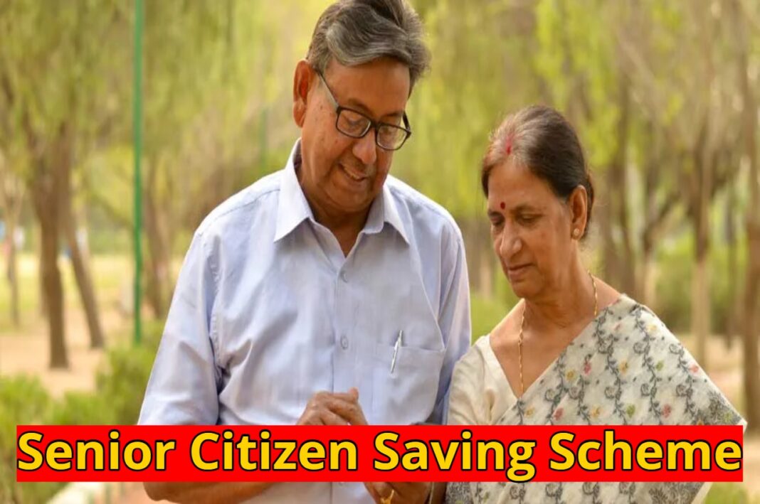 Senior Citizen Saving Scheme
