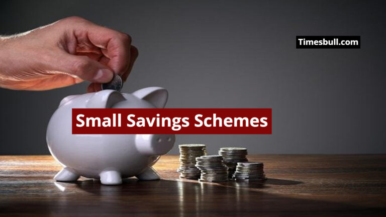 Small Savings Schemes