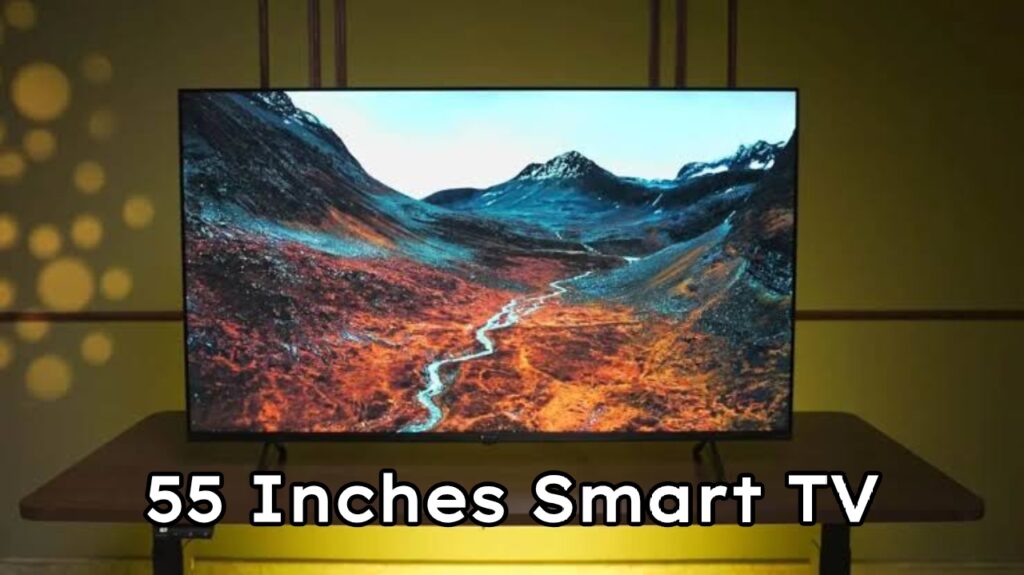 LG, Samsung & More 55-Inch Smart TVs Up to 53% Discount: Order Now from Amazon – Flipkart