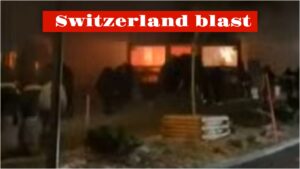Switzerland blast death toll rises to 47, over 100 injured