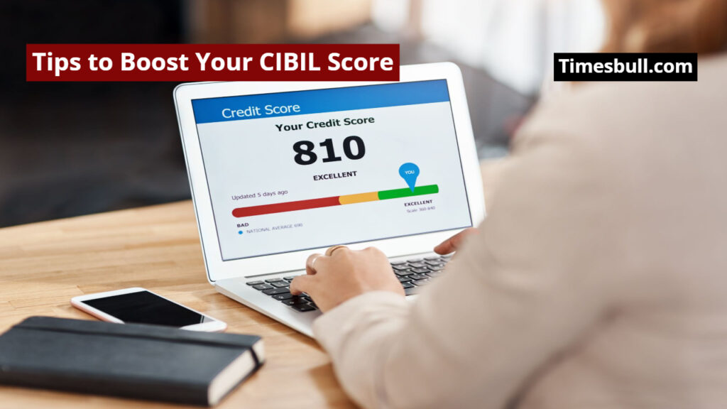 Boost Your CIBIL Score Quickly, Just Folllow These Smart Tricks