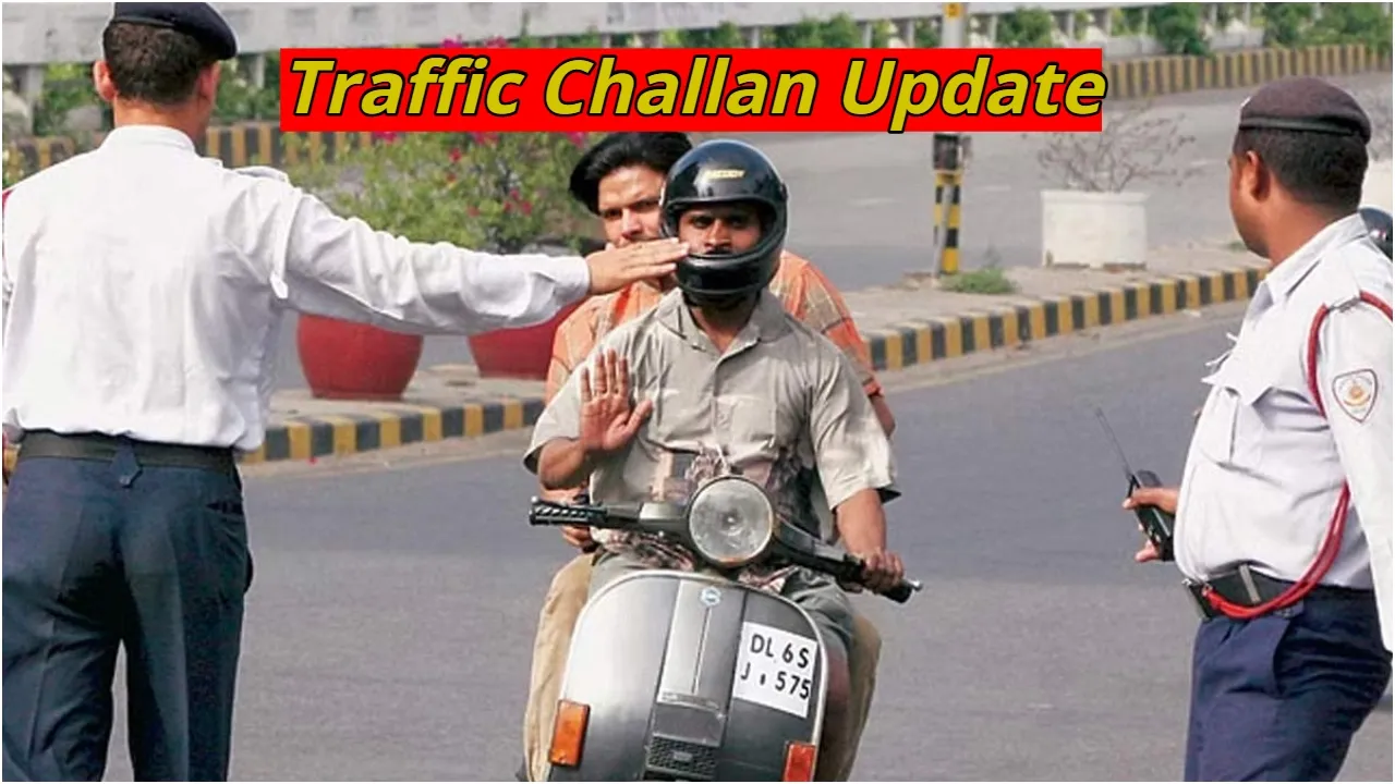 Traffic Challan Update