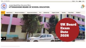 UK Board Exam Date 2026 – Uttarakhand Class 10th & 12th Exams to Begin Feb 21; Check Schedule at ubse.uk.gov.in