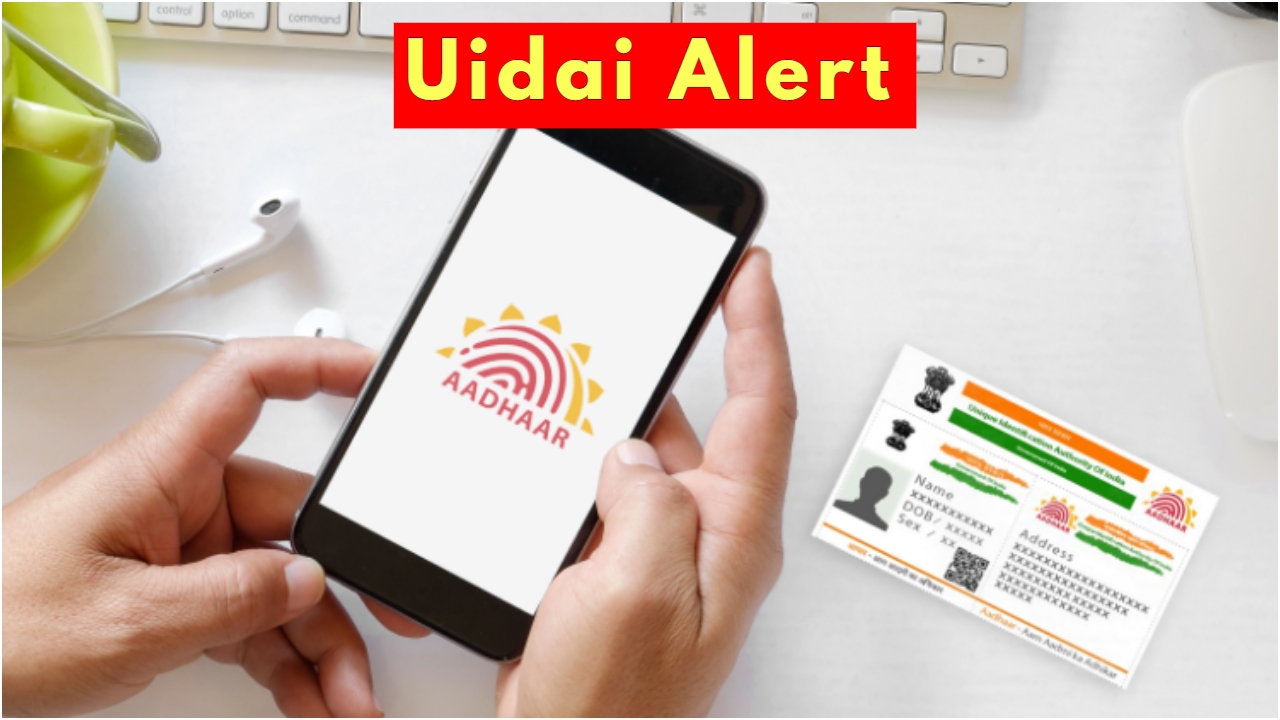 Alert – Aadhaar cardholders’ three...