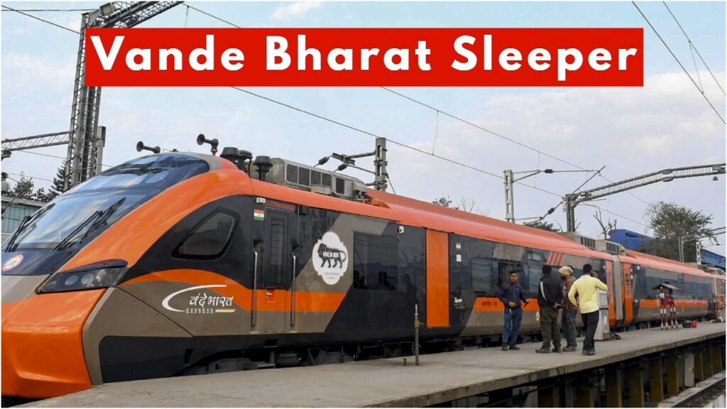 Vande Bharat Sleeper – Vande Bharat Sleeper fare fixed, features will win hearts, find out